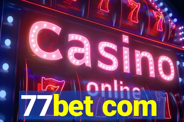 77bet com